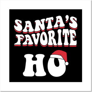 Santa's favorite HO Funny Christmas Women Men Posters and Art